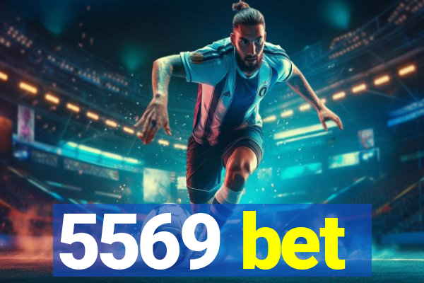 5569 bet